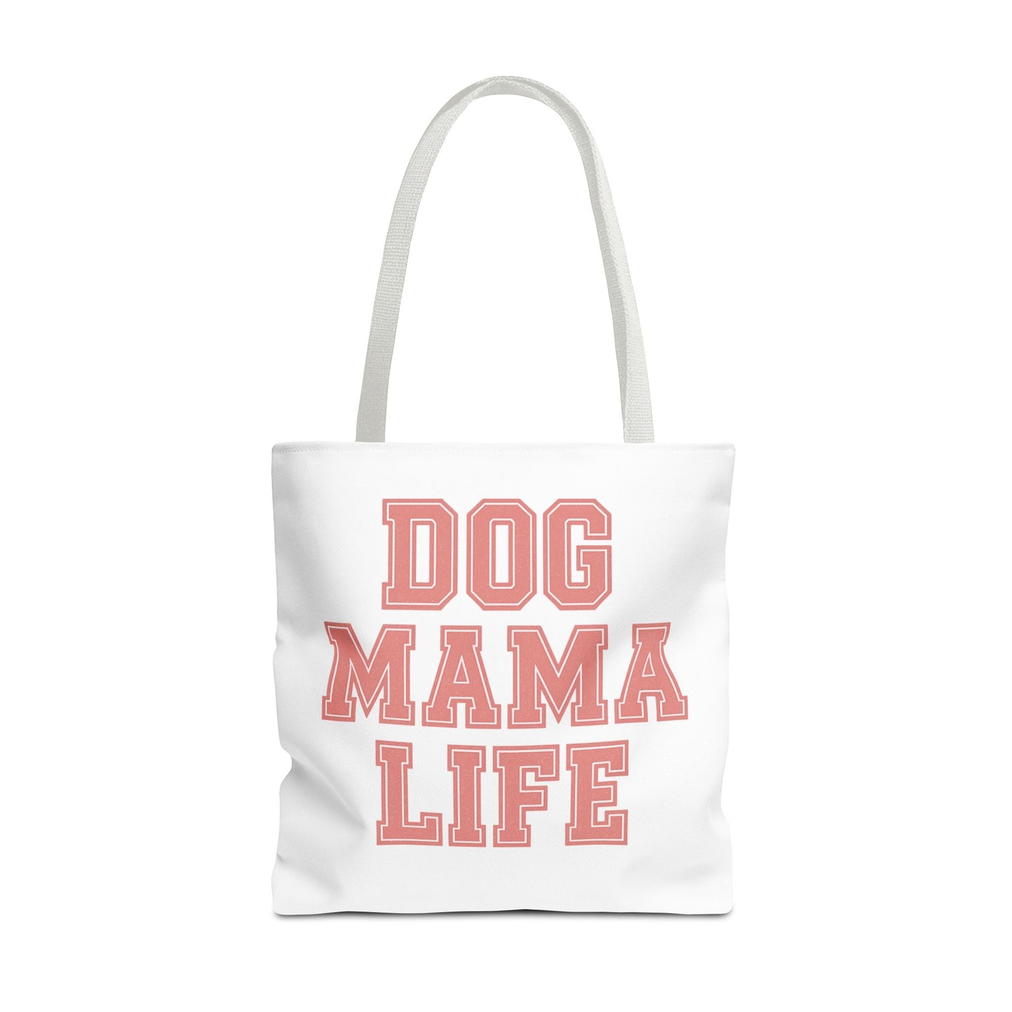 Dog Mama Life Tote Bag