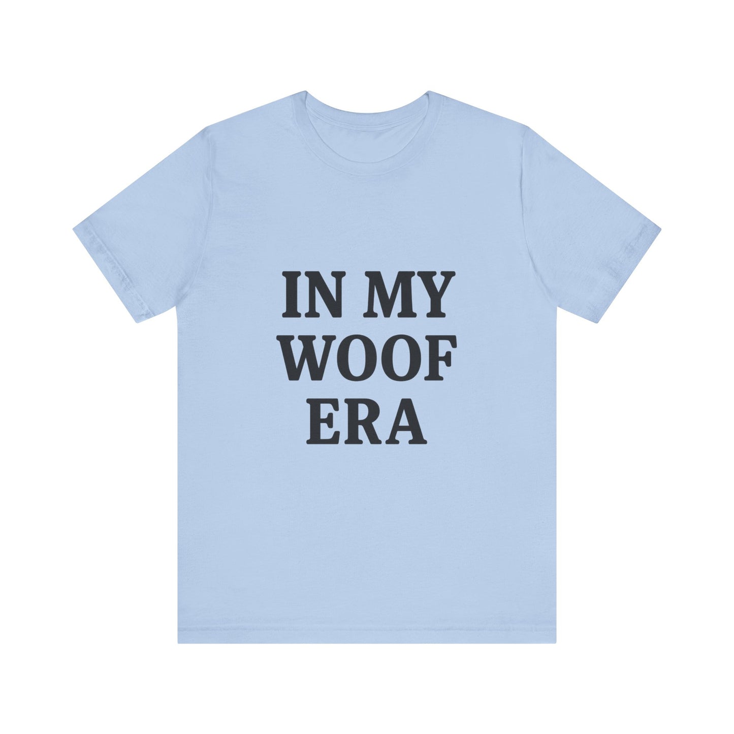 In My Woof Era Tee