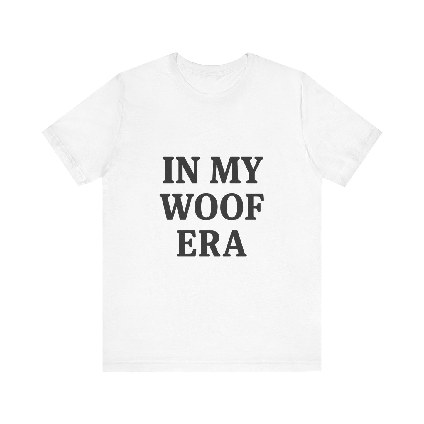 In My Woof Era Tee