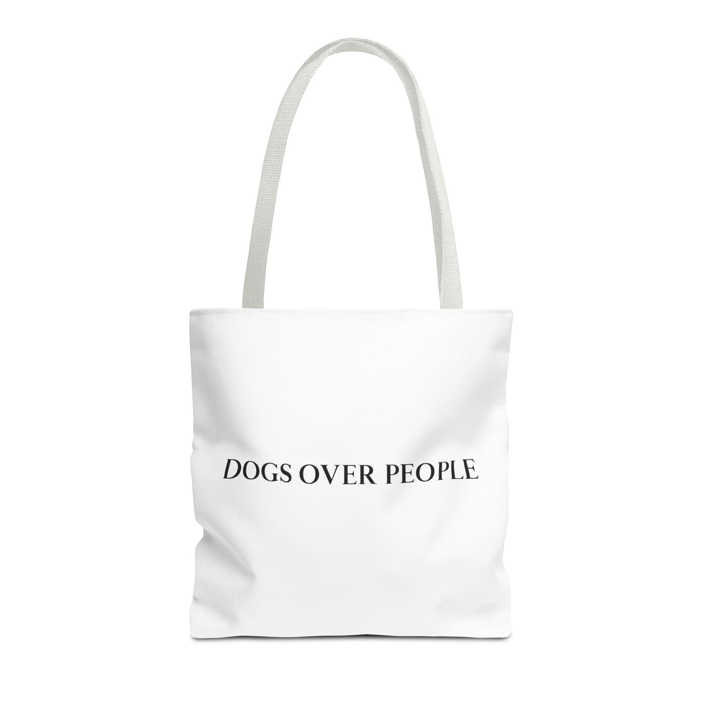 Dogs Over People Tote Bag