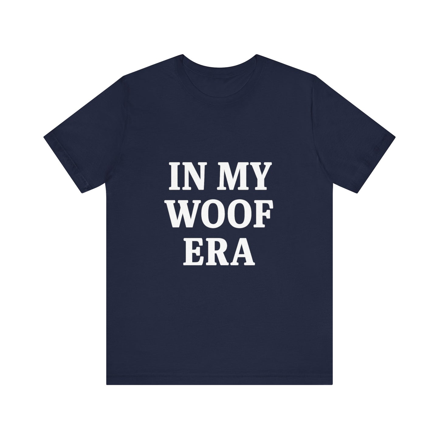 In My Woof Era Tee