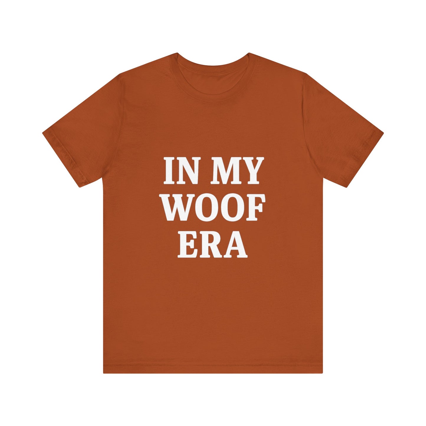 In My Woof Era Tee