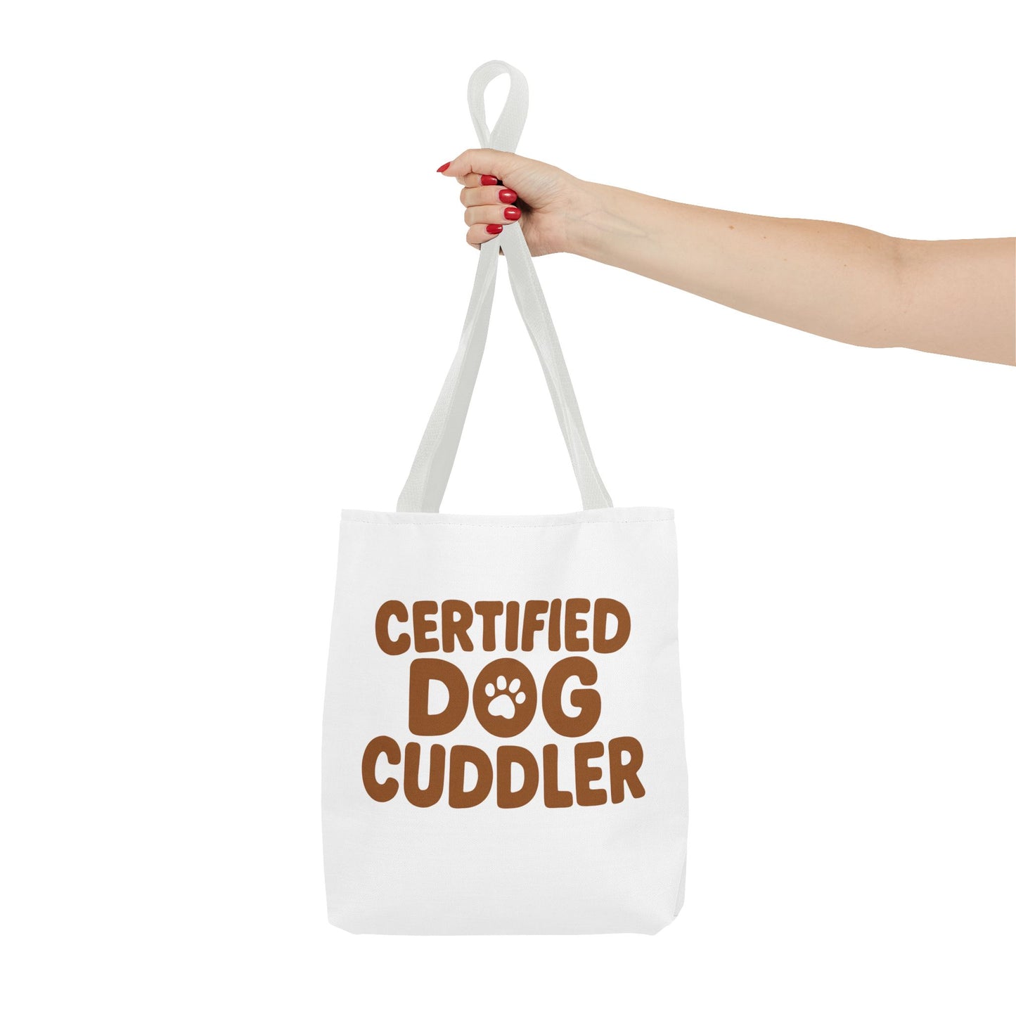 Certified Dog Cuddler Tote Bag