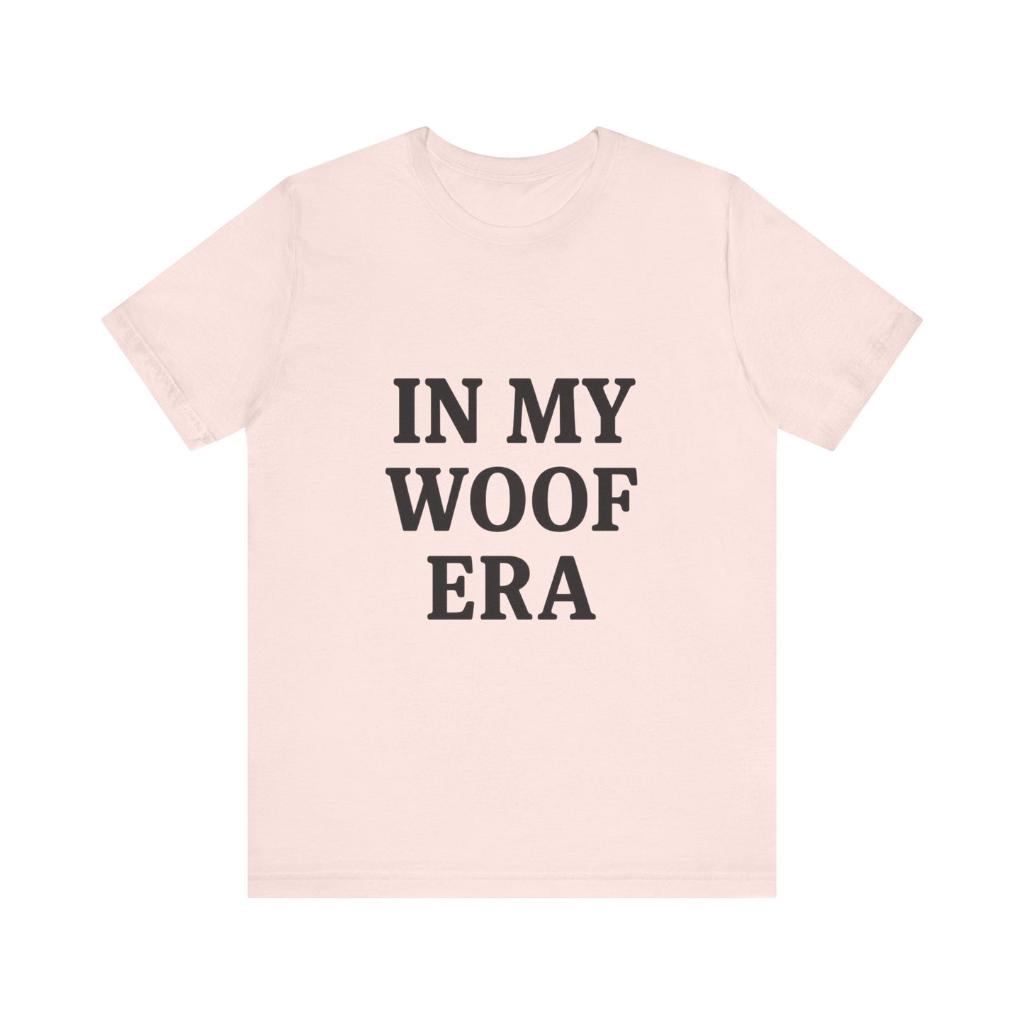 In My Woof Era Tee