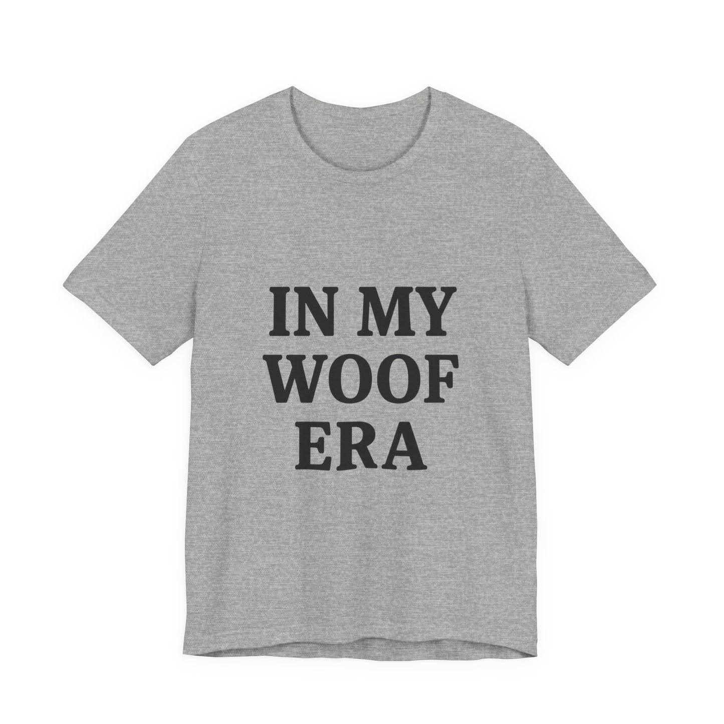In My Woof Era Tee