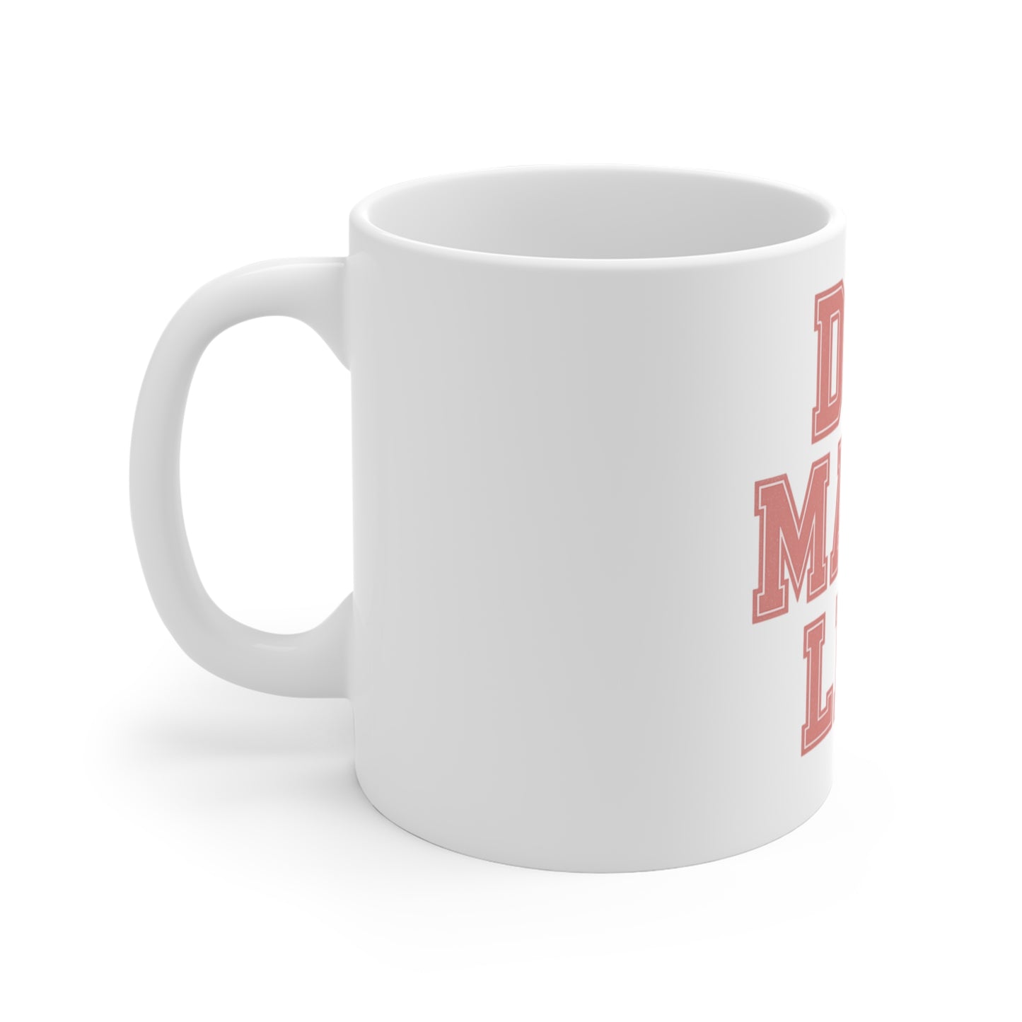 Dog Mama Life Mug