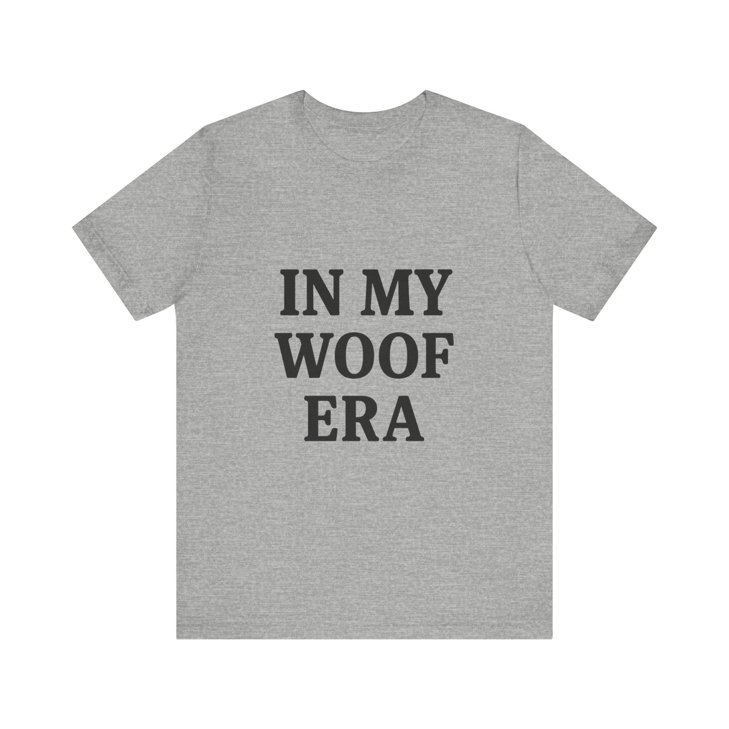 In My Woof Era Tee