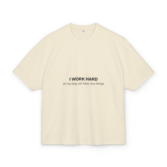 Unisex Cotton Box Tee - 'I WORK HARD'