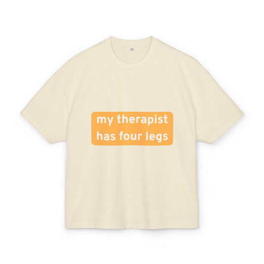 My Therapist Has Four Legs Box Tee