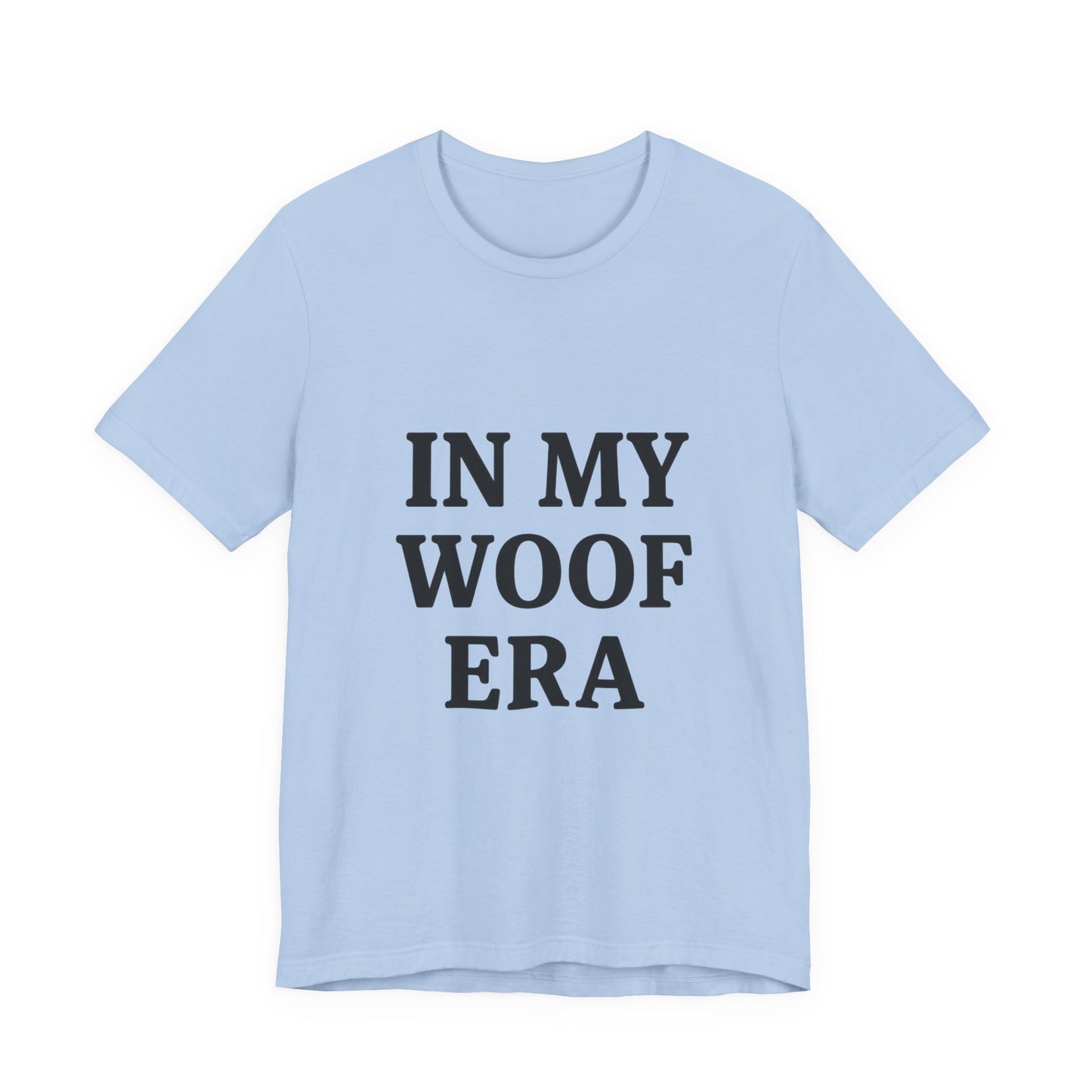 In My Woof Era Tee