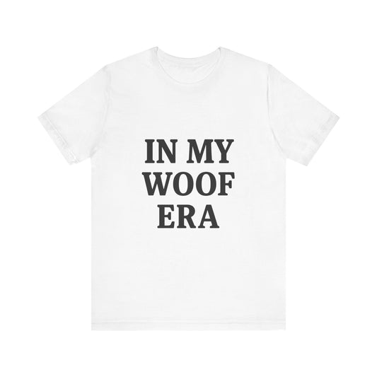 In My Woof Era Tee
