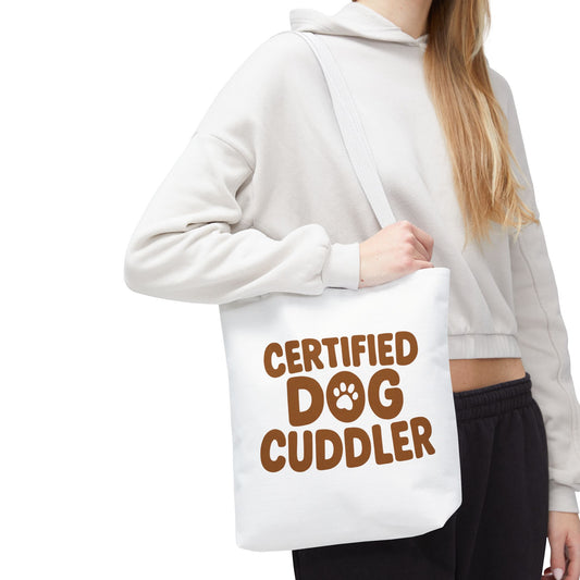 Certified Dog Cuddler Tote Bag