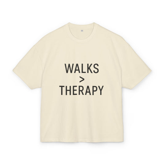 Unisex Box Tee - "Walks > Therapy"