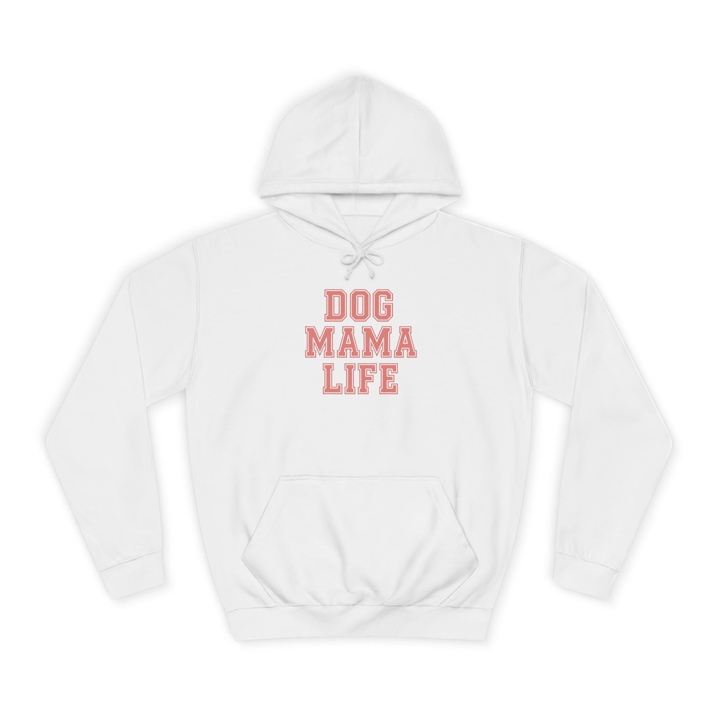 Dog Mama Life Unisex Hoodie