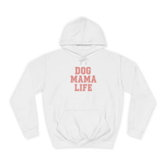 Dog Mama Life Unisex Hoodie