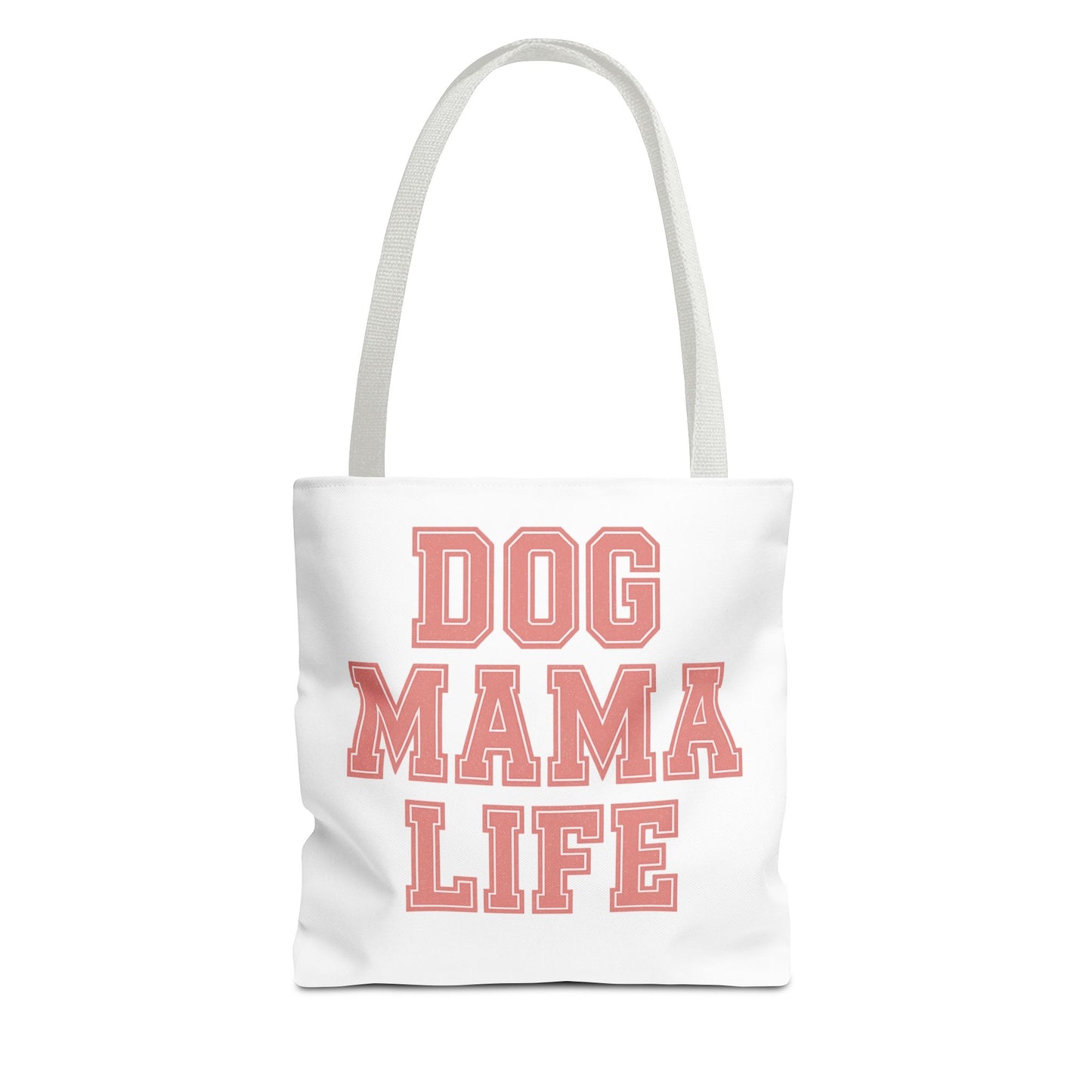 Dog Mama Life Tote Bag
