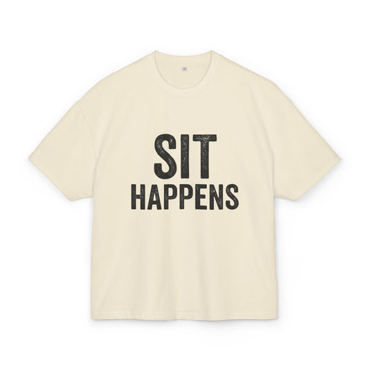 Humorous Box Tee - 'SIT HAPPENS'